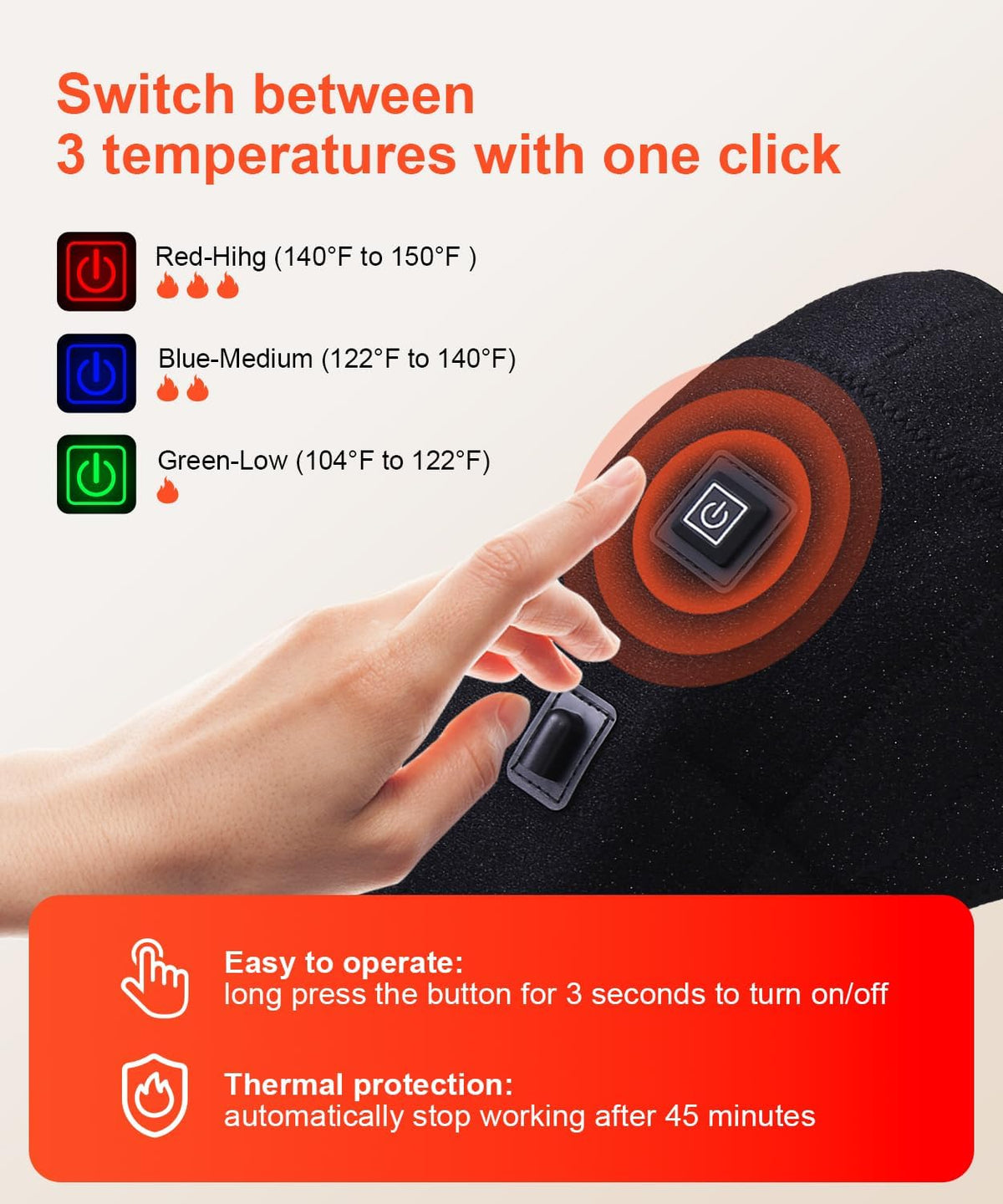 Switch between three temperatures with one click: red high, blue medium and green low.